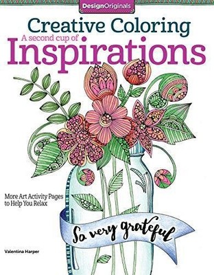 Creative Coloring Inspirations Too: Art Activity Pages to Relax and Enjoy!: More