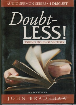 Doubt-Less Taking Hold of Victory Audio Sermons (4 CD Set) by John Bradshaw NEW