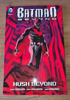 Batman Beyond - Hush Beyond - DC Comics, TPB, Englisch, of the Future