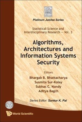 ALGORITHMS, ARCHITECTURES AND INFORMATION SYSTEMS SECURITY (Statistical Science 