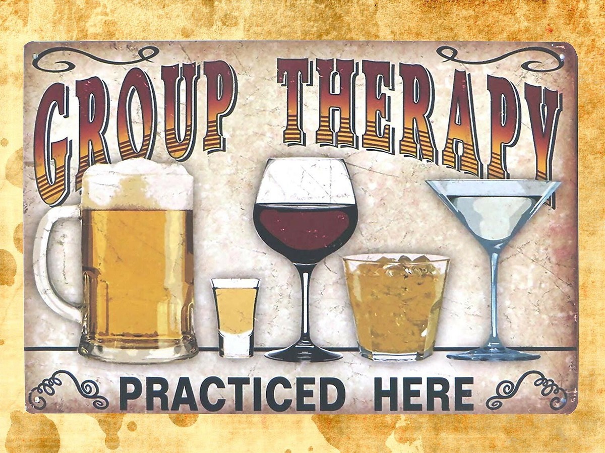 Group Therapy Practiced Here beer drink metal sign poster wall art