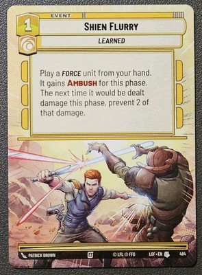 Shien Flurry - Hyperspace - LOF Legends Of The Force - SWU 484 U