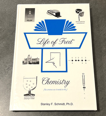 Life of Fred Chemistry by Stanley F. Schmidt (Hardcover) VG