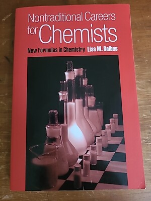 Nontraditional Careers For Chemists: New Formulas In Chemistry, By Lisa M....