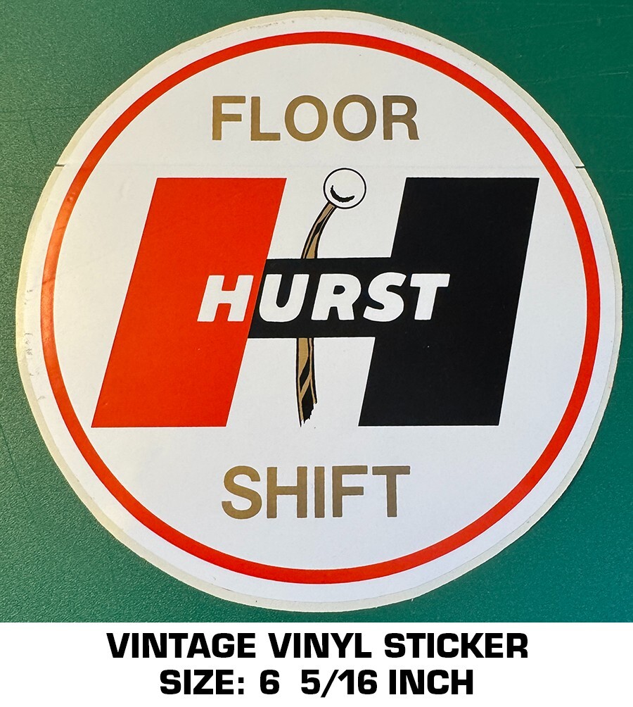 HURST FLOOR SHIFT - VINTAGE 90's VINYL DECAL STICKER - DRAG RACING - NHRA