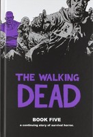 The Walking Dead Book 5 By Robert Kirkman, (hardcover), Image Comics , New, Free on sale The Walking Dead Book 5 By Robert Kirkman, (hardcover), Image Comics , New, Free on sale