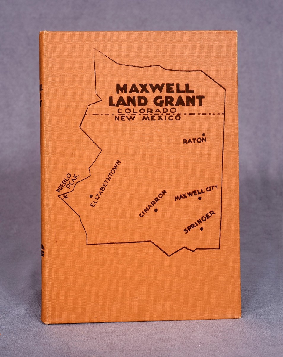 Maxwell Land Grant by Keleher 1942 Signed 1st Edition + Extras | eBay