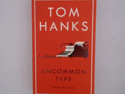 Uncommon Type: Some Stories (2017) Hanks, Tom: