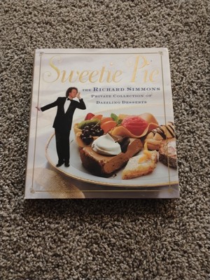 Richard Simmons Cookbook Sweetie Pie First Edition First Printing Hardcover