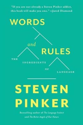 Words And Rules: The Ingredients Of Language