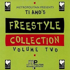TI AMO'S FREESTYLE COLLECTION VOLUME TWO U.S. CD 1995 TRIBE ELISSA INTONATION