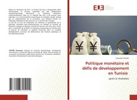 Saoussen Ouhibi | Politique MonéTaire Et DéFis De DéVeloppement En Tunisie