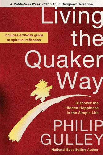 Philip Gulley Living the Quaker Way (Tascabile)