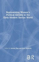 Jeremy Roe (U. A.) | Representing Women's Political Identity In The Early...