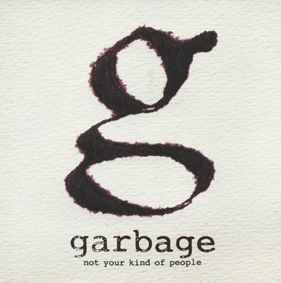 Garbage  Not Your Kind Of People CD Album 2012 on 	Stun Volume