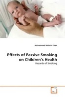 Mohammad Mohsin Khan | Effects Of Passive Smoking On Children's Health | Buch