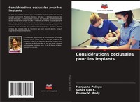 ConsidéRations Occlusales Pour Les Implants Manjusha Palepu