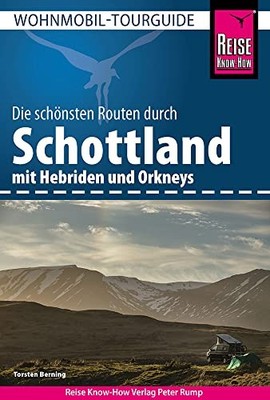 Torsten Berning Reise Know-How Wohnmobil-Tourguide Schot (Paperback) (UK IMPORT)