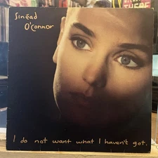 [ROCK/POP]~EXC LP~SINEAD O'CONNOR~I Do Not Want What I Haven't Got~[1990]~UK Imp