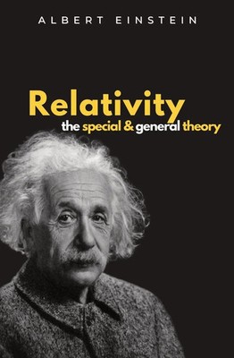 Albert Einstein | Relativity The Special and General Theory | Taschenbuch (2022)