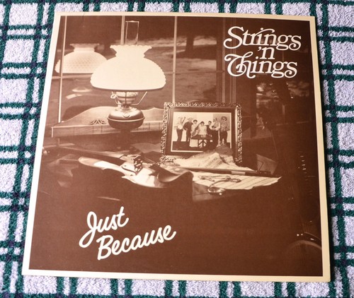 Strings 'N Things / Just Because / Green Willow Records 12