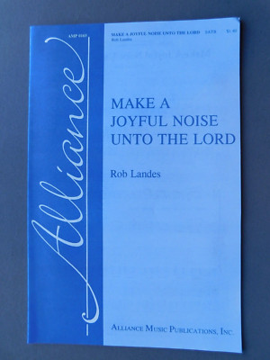 Make a Joyful Noise Unto the Lord - 1995 sheet music - SATB Voices ...
