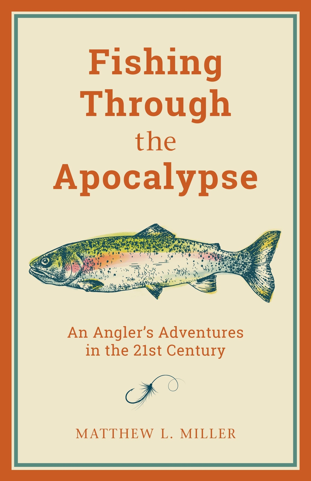 Thumbnail - Fishing Through The Apocalypse: An Angler's Adventures In The 21st