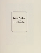 King Arthur and His Knights Hardcover James Knowles