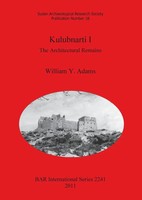 Kulubnarti I The Architectural Remains William Y. Adams Taschenbuch Englisch