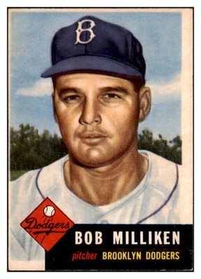 1953 TOPPS #221 BOB MILLIKEN DODGERS VG-EX SET BREAK 519798 (KYCARDS)
