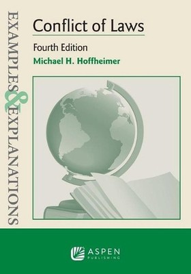 Examples & Explanations for Conflict of Laws by Michael H. Hoffheimer (English) 