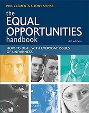 The Equal Opportunities Handbook : How to Recognise Diversity, En