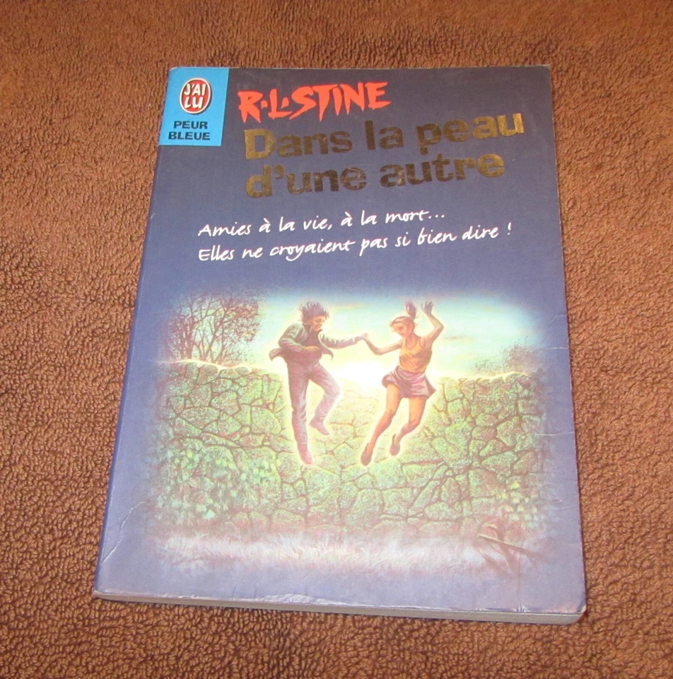 R.L. STINE --- PEUR BLEUE -- DANS LA PEAU D'UNE AUTRE - Photo 1/1
