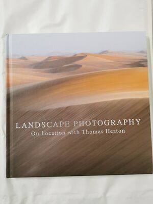 Landschaftsfotografie. On Location mit Thomas Heaton. Band 1.
