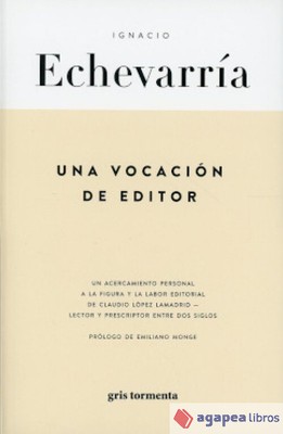 Una vocación de editor. NUEVO. ENVÍO URGENTE (Librería Agapea)