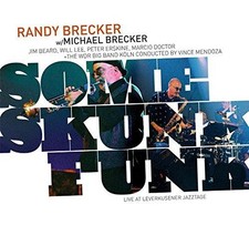Some Skunk Funk - Randy Brecker