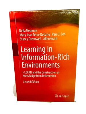 Learning in Information-Rich Environments : I-learn and the Construction of K...