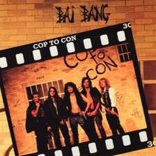BAI BANG - COP TO CON - TRILOGY RECORDS 1991 CD STAMA CANADA