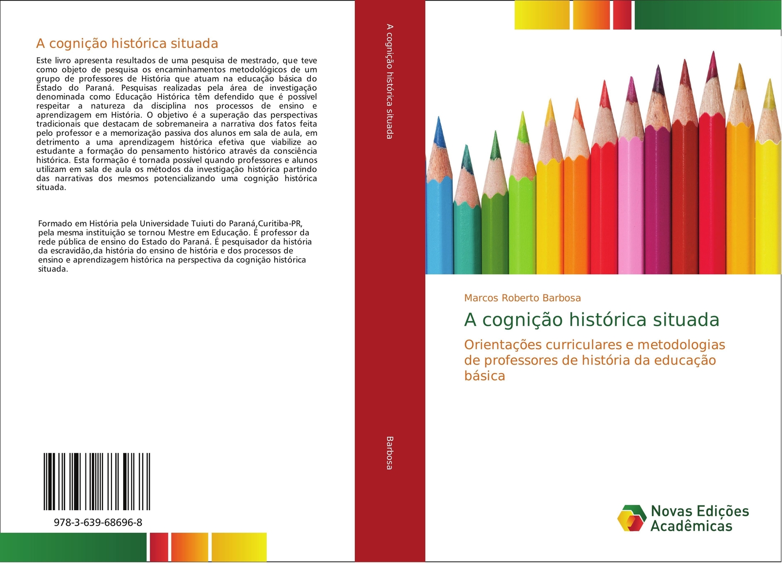 Marcos Roberto Barbosa | A Cognição Histórica Situada | Taschenbuch