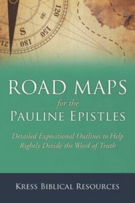 Road Maps for the Pauline Epistles: Deta- paperback, Eric Kress, 1934952745, new