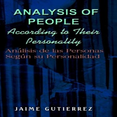 Analysis of People According to Their Personality Analisis de Las