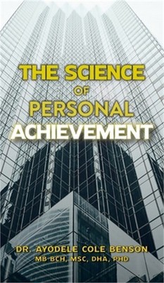 The Science of Personal Achievement (Hardback or Cased Book)