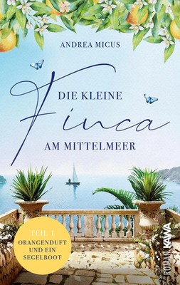 Andrea Micus | Die kleine Finca am Mittelmeer | Taschenbuch | Deutsch (2023)