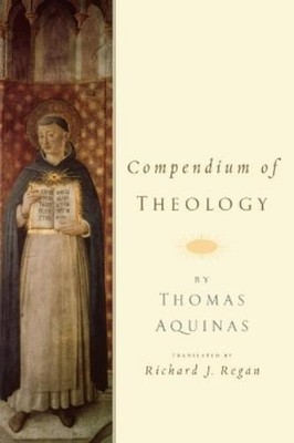Riachard J Rega Compendium of Theology By Thomas Aquina (Paperback) (UK IMPORT)