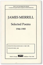 James Merrill / SELECTED POEMS 1946 1985 Uncorrected Proof 1st 1992
