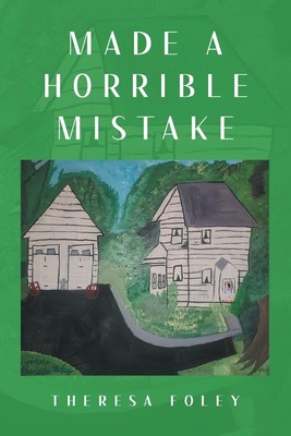 Theresa Foley Made a Horrible Mistake (Paperback) (UK IMPORT)