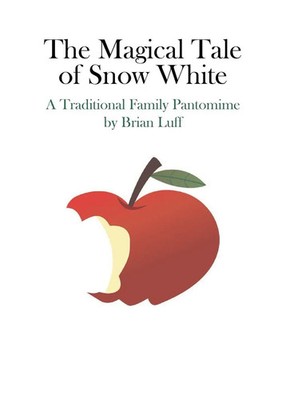 The Magical Tale of Snow White Brian Luff Taschenbuch Kartoniert / Broschiert