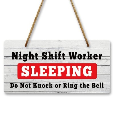 Night Shift Worker Sleeping Sign Hanging Plaque for Home Wall 10x5 Inch Do No...