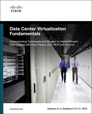 Data Center Virtualization Fundamentals - paperback Santana, Gustavo Alessan...