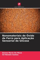 Donna Marie De Mesa (U. A.) | Nanomateriais De ÓXido De Ferro Para AplicaçãO...